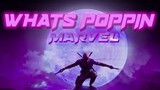 Avenger - WHATS POPPIN