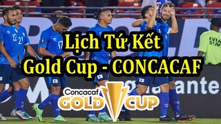 Lịch Thi Đấu Tứ Kết Gold Cup - CONCACAF 2021