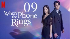 EP9 When the Phone Rings (2024)