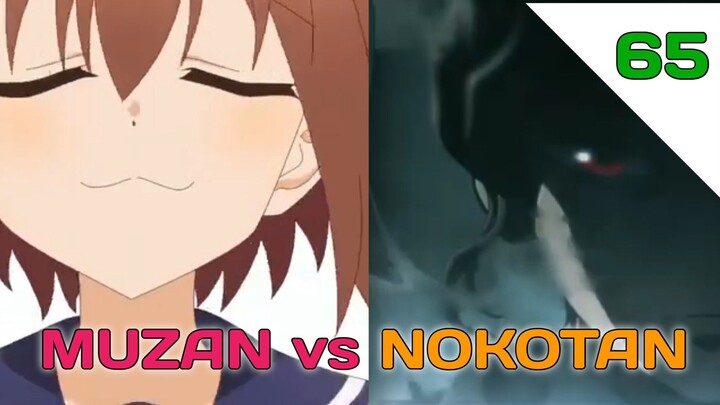 Muzan Vs NOKOTAN - Anime Crack - 65 #anime