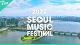 Line up, 2022 Seoul Music Festival [SMUF 2022]