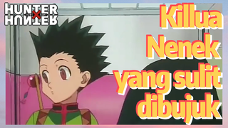 Killua Nenek yang sulit dibujuk