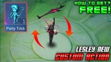 HOW TO GET LESLEY NEW CUSTOM ACTION FOR FREE? (NOT CLICKBAIT) - MLBB