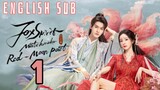 {Eng Sub} Eps 01 | Fox Spirit Matchmaker : Red-Moon Pact 2024