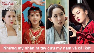 Những mỹ nhân ra tay cứu mỹ nam và cái kết