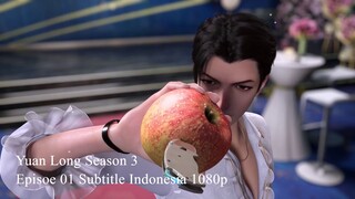 Yuan Long Season 3 Episoe 01 Subtitle Indonesia 1080p