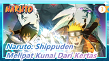 [Naruto: Shippuden] Mengajarimu Cara Cepat Melipat Kunai Dari Kertas_3