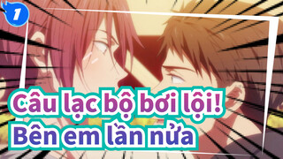 Câu lạc bộ bơi lội!|[Sosuke&Rin]Bên em lần nửa_1