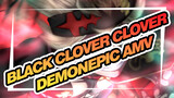 Clover Demon "Karena Aku Tidak Sendirian" | Epic AMV | Black Clover