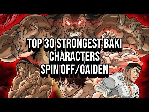 Top 25 Strongest Baki Characters - BiliBili