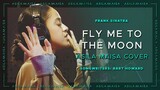 Fly me to the moon (cover) by asila maisa | EPS 13 | Music cover #TheRealAsilaMaisa