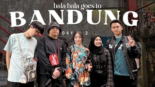 VLOG #39: BALA-BALA GOES TO BANDUNG!!! (DAY 2)