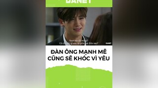 Đàn ông mạnh mẽ cũng sẽ khóc vì yêu danet bhd parkhyungsik highsociety crush Love lovecry