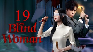 EP19 Blind Woman (2025)