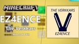 [Minecraft] Không dùng nhạc gốc biểu diễn EZ4ENCE - The Verkkars