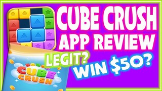 CUBE CRUSH APP REVIEW | LEGIT OR SCAM? | WITH PROOF