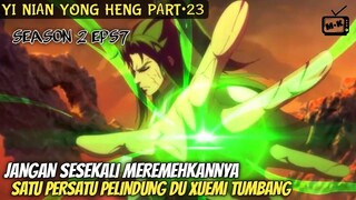 TEKNIK RAHASIA YEZANG AKHIRNYA DIKELUARKAN || ALUR CERITA DONGHUA YNYH23