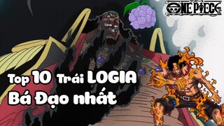 Top 10 Trái Logia Mạnh Nhất - Bình Luận Bựa #26