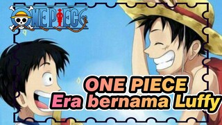 ONE PIECE|[AMV Sedih]Era bernama Luffy！Tesoro muncul di akhir！