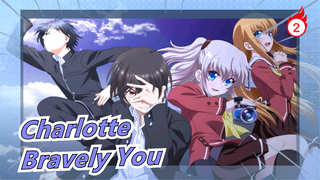 [Charlotte]Theme- Bravely You_2