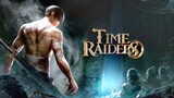 TIME RAIDERS (ENG_SUB) Full Action * Watch_Me