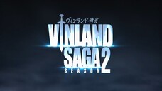 Vinland Saga S2 Eps 2 sub indo