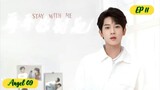 🇨🇳STAY WITH ME EP 11 ENG SUB