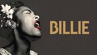 {สารคดี} Billie (2019) บิลลี่ ฮอลิเดย์ แจ๊สเปลี่ยนโลก [พากย์ไทย]