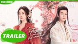 [Trailer] Fox Spirit Matchmaker: Red-Moon Pact | iQIYI Indonesia