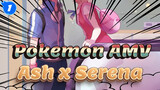 Pokemon AMV
Ash x Serena_1