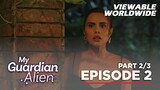 My Guardian Alien: The mastermind of Katherine's demise! (Full Episode 2 - Part 2/3)