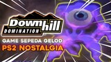 NOSTALGIA PS2 | BOCIL RENTAL BERGELOD DOWNHILL DOMINATION PS2 feat. @IdrisPasta ​