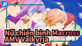 [Nữ chiến binh MacrossΔ AMV] Valkyrja mãi mãi_2