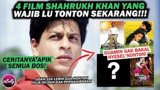 4 Film Shahrukh Khan Yang Wajib Loe Tonton Sekarang (Nyesel Kalau Gak Tau Ceritanya!)