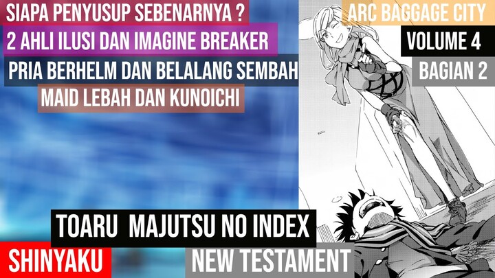 (Spoiler) To Aru Majutsu no Index: New Testament Arc Bagagge City Vol 4 Part 2 (Bahasa Indonesia)