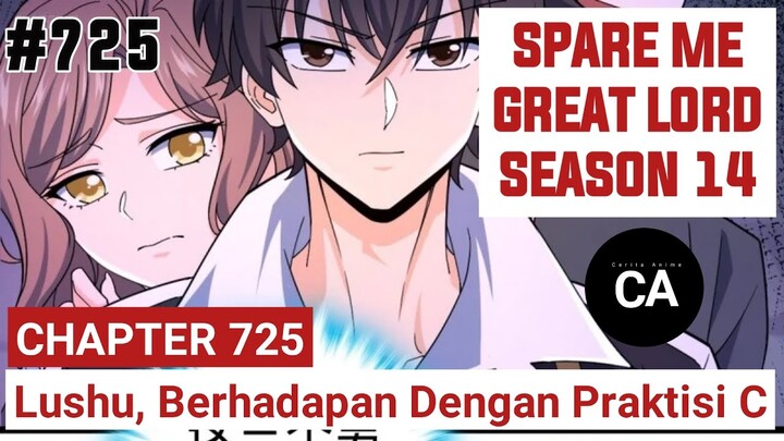 SPARE ME GREAT LORD CHAPTER 725 SEASON 14 !! CERITA ANIME