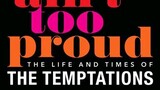 Get Ready AIN'T TOO PROUD THE LIFE AND TIMES OF THE TEMPTATIONS