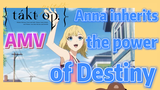 [Takt Op. Destiny]  AMV | Anna inherits the power of Destiny