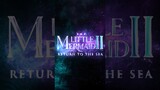 THE LITTLE MERMAID 2 : RETURN TO THE SEA - Teaser Trailer | #shorts