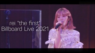 rei "the first" Billboard Live 2021