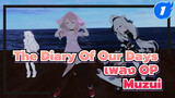 [22/7] The Diary Of Our Days เพลง OP - Muzui_1