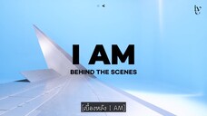 (ซับไทย)IVE  MV 'I AM' - Behind The Scenes