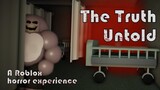Roblox The Truth Untold [Demo] - Horror experience