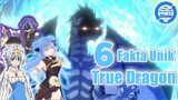 6 Fakta Unik True Dragon Ras Terkuat di Tensura