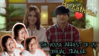 The House Arrest Of Us (Official Trailer)  | REACTION VIDEO |  (Alphie Corpuz Daro)