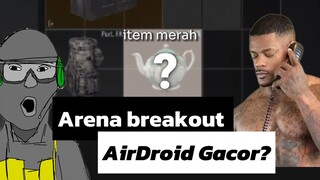 Arena breakout - Akhirnya dapat item mahal🤑🤑