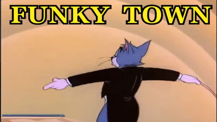 【Tom and Jerry】Funky Town
