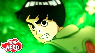 Tipo Rock Lee ☘️ (Naruto) Trap NERD | MHRAP