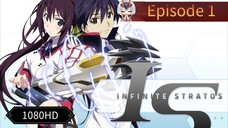 Infinite Stratos  Episode 1 English SUB