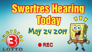 SWERTRES HEARING TODAY MAY 25 2019